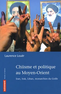 Chiisme et politique au Moyen-Orient