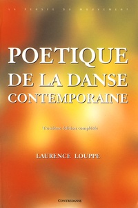 Ebooks en ligne gratuit sans téléchargement Poétique de la danse contemporaine 9782930146232 RTF par Laurence Louppe