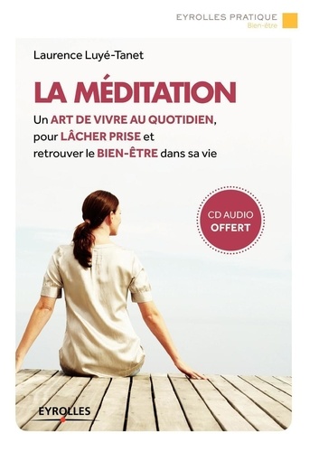 La méditation 2e édition -  avec 1 CD audio