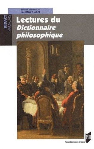 Laurence Macé et François Bessire - Lectures du Dictionnaire philosophique.