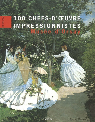 Laurence Madeline - 100 chefs-d'oeuvre impressionnistes - Musée d'Orsay.
