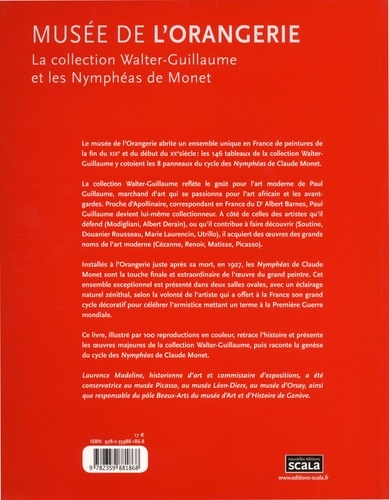 Musée de l'Orangerie. La collection Walter-Guillaume et les Nymphéas de Monet