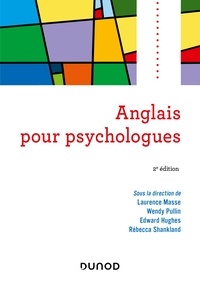 Laurence Masse et Wendy Pullin - Anglais pour psychologues - 2e éd..
