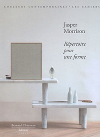 Laurence Mauderli - Répertoire pour une forme - Jasper Morrison.