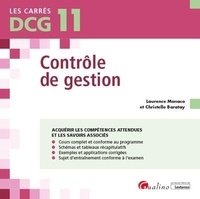 Laurence Monaco et Christelle Baratay - Contrôle de gestion DCG 11 - Cours et applications corrigées.