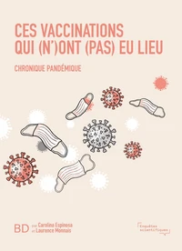 Ces vaccinations qui (n')ont (pas) eu lieu