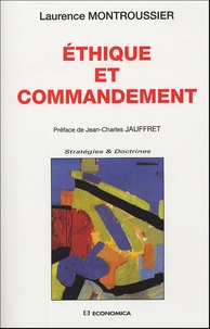 Laurence Montroussier - Ethique et commandement.