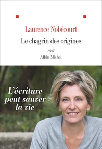Le chagrin des origines