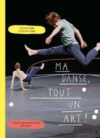 Laurence Pagès et Sylviane Pagès - Ma danse, tout un art !.
