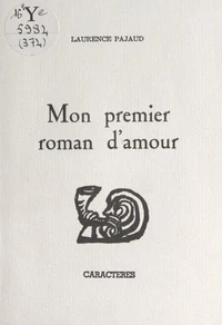 Mon premier roman d'amour