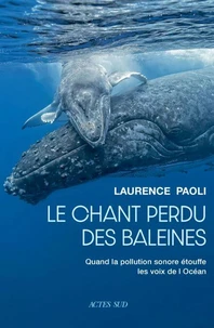 Le chant perdu des baleines