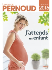 Ebooks téléchargement gratuit en pdf J'attends un enfant  (Litterature Francaise) par Laurence Pernoud 9782705805234