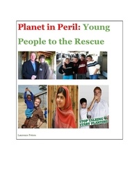  Laurence Peters - Planet in Peril: Young People to the Rescue.