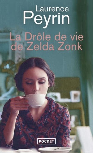 La drôle de vie de Zelda Zonk - Occasion