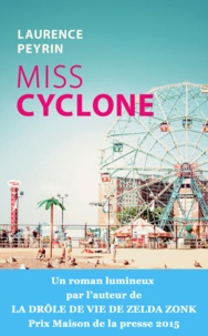 Laurence Peyrin - Miss Cyclone.