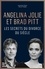 Angelina Jolie et Brad Pitt. Les secrets du divorce du siècle