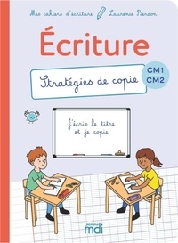 Laurence Pierson - Ecriture CM1-CM2 - Stratégies de copie.