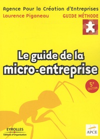 Laurence Piganeau - Le guide de la micro-entreprise.