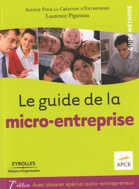 Laurence Piganeau et  APCE - Le guide de la micro-entreprise.
