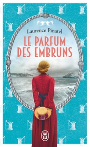 Laurence Pinatel - Le parfum des embruns.