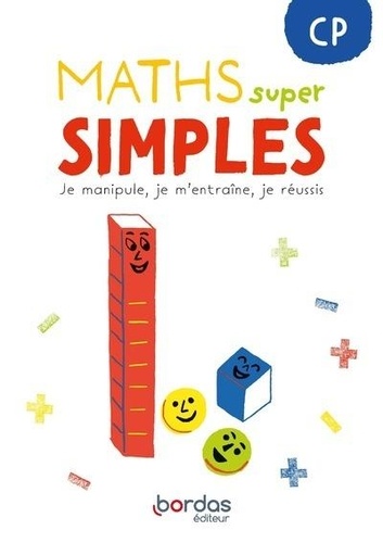 Laurence Pineau et Xavier Amouyal - Maths super simples CP - Ficher élève.