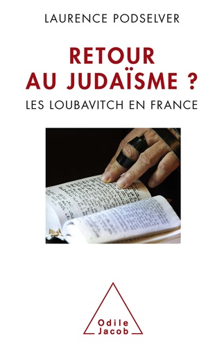Retour au judaïsme ?. Les loubavitch en France