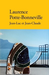 Laurence Potte-Bonneville - Jean-Luc et Jean-Claude.