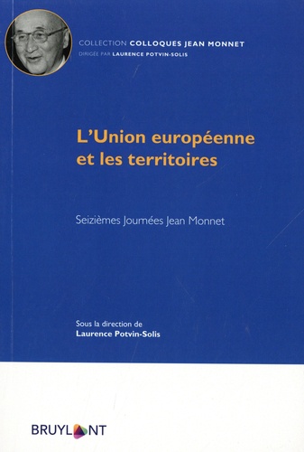 L'Union européenne et les territoires. Seizièmes journées Jean Monnet