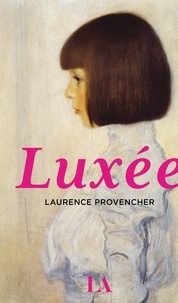 Laurence Provencher - Luxée.