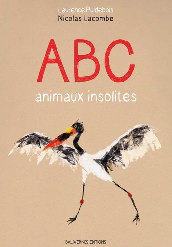 Laurence Puidebois et Nicolas Lacombe - ABC animaux insolites.
