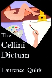  Laurence Quirk - The Cellini Dictum.
