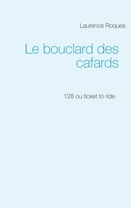 Le bouclard des cafards