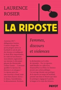 Téléchargez gratuitement des livres pdf complets La riposte - Femmes, discours et violences PDB MOBI 9782228937931 par Laurence Rosier