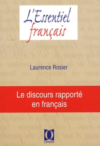 Laurence Rosier - Le discours rapporté.