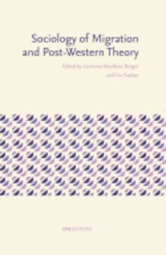 Sociology of Migration and Post-Western Theory