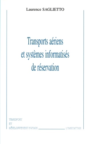 Transports Aeriens Et Systemes Informatises De Reservation