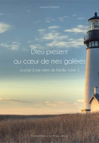 Dieu présent au coeur de mes galères