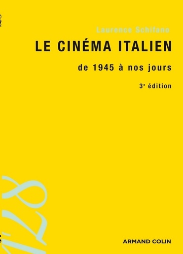 Le cinéma italien de 1945 à nos jours 3e édition