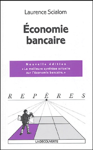 Laurence Scialom - Economie bancaire.