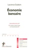 Laurence Scialom - Economie bancaire.