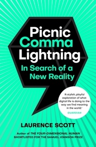 Laurence Scott - Picnic Comma Lightning - In Search of a New Reality.