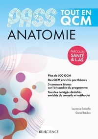 Laurence Sebellin et Daniel Fredon - PASS Tout en QCM - Anatomie.