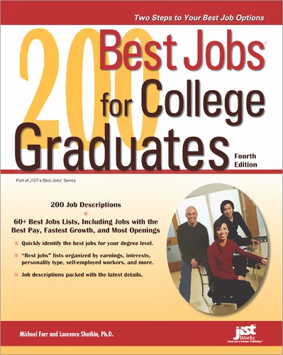 Laurence Shatkin et Michael Farr - 200 Best Jobs for College Graduates.