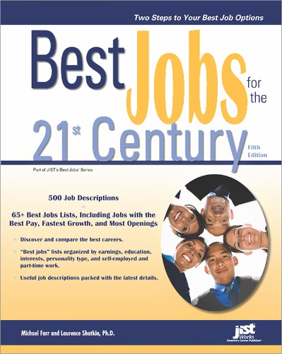 Laurence Shatkin et Michael Farr - Best Jobs for the 21st Century.