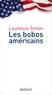 Laurence Simon - Les bobos américains.