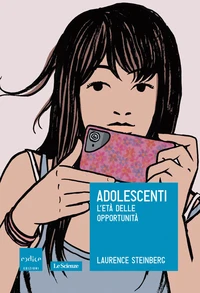 Adolescenti. L’età delle opportunità