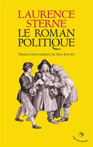 Laurence Sterne - Le roman politique.