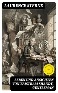 Leben und Ansichten von Tristram Shandy, Gentleman