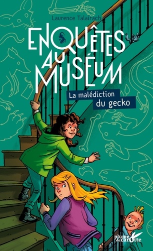 Enquêtes au muséum  La malédiction du gecko