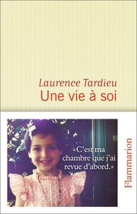 Laurence Tardieu - Une vie à soi.